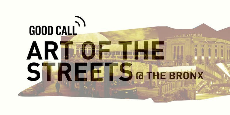 Live Music, Panels, Food: Art of the Streets with Good Call - The Bronx