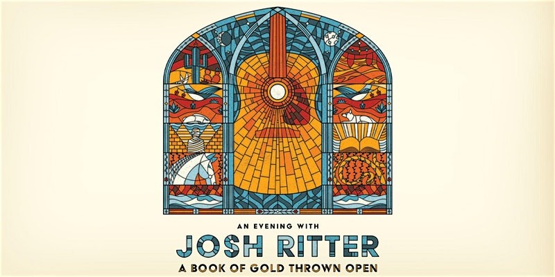 An Evening With Josh Ritter: A Book Of Gold Thrown Open