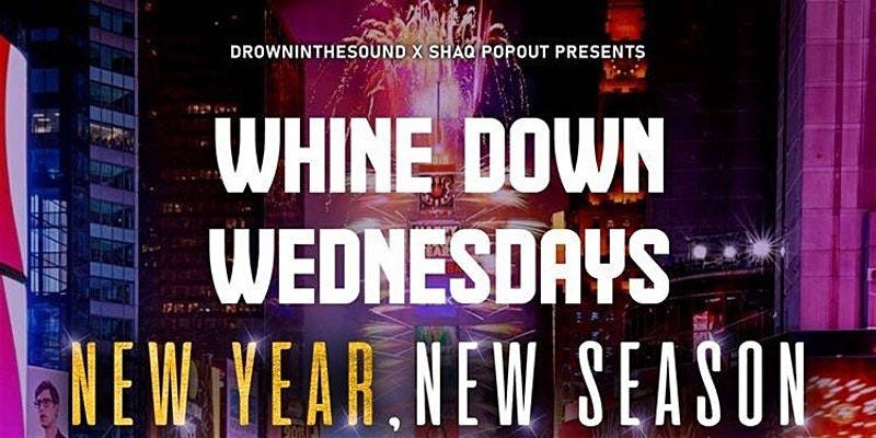 Whine Down Wednesdays